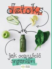 Książka - Detoks jak oczyścić organizm