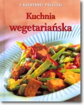 Książka - Kuchnia wegetariańska. Z kuchennej półeczki 