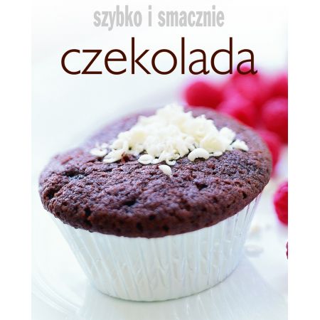 Książka - Szybko i smacznie - Czekolada