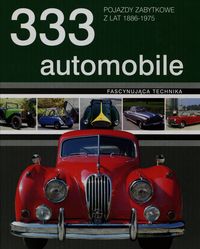 Książka - 333 automobile. Pojazdy zabytkowe z lat 1886-1975