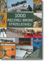 Książka - 1000 ręcznej broni strzeleckiej