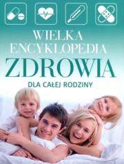 Książka - Wielka encyklopedia zdrowia dla całej rodziny