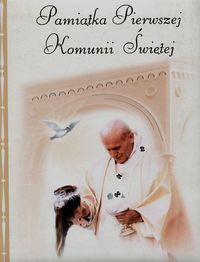 Książka - Pamiątka Pierwszej Komunii Świętej papież