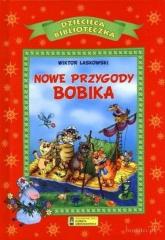 Dziecięca biblioteczka. Nowe przygody Bobika