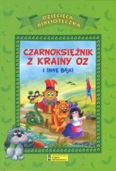 Książka - Czarnoksiężnik z krainy Oz i inne bajki