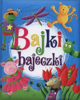 Bajki, bajeczki