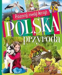 Książka - Poznaj swój kraj. Polska przyroda