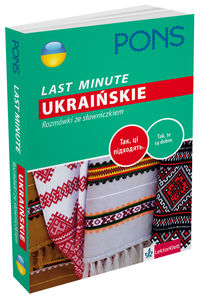 Last Minute - Ukraińskie. Rozmówki ze słowniczkiem