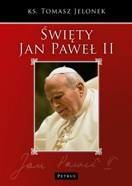 Książka - Święty Jan Paweł II