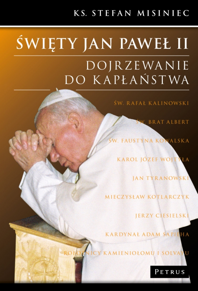 Książka - Święty Jan Paweł II. Dojrzewanie do kapłaństwa