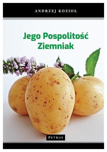 Jego pospolitość ziemniak