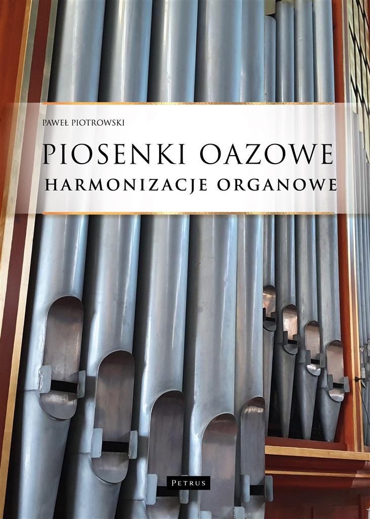 Książka - Piosenki oazowe - Harmonizacje organowe