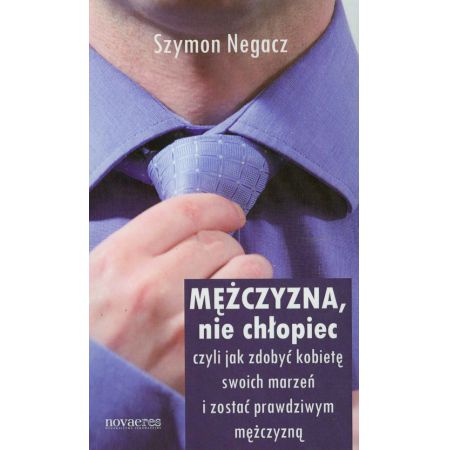 Mężczyzna nie chłopiec...