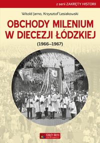 Książka - Obchody milenium w Diecezji Łódzkiej