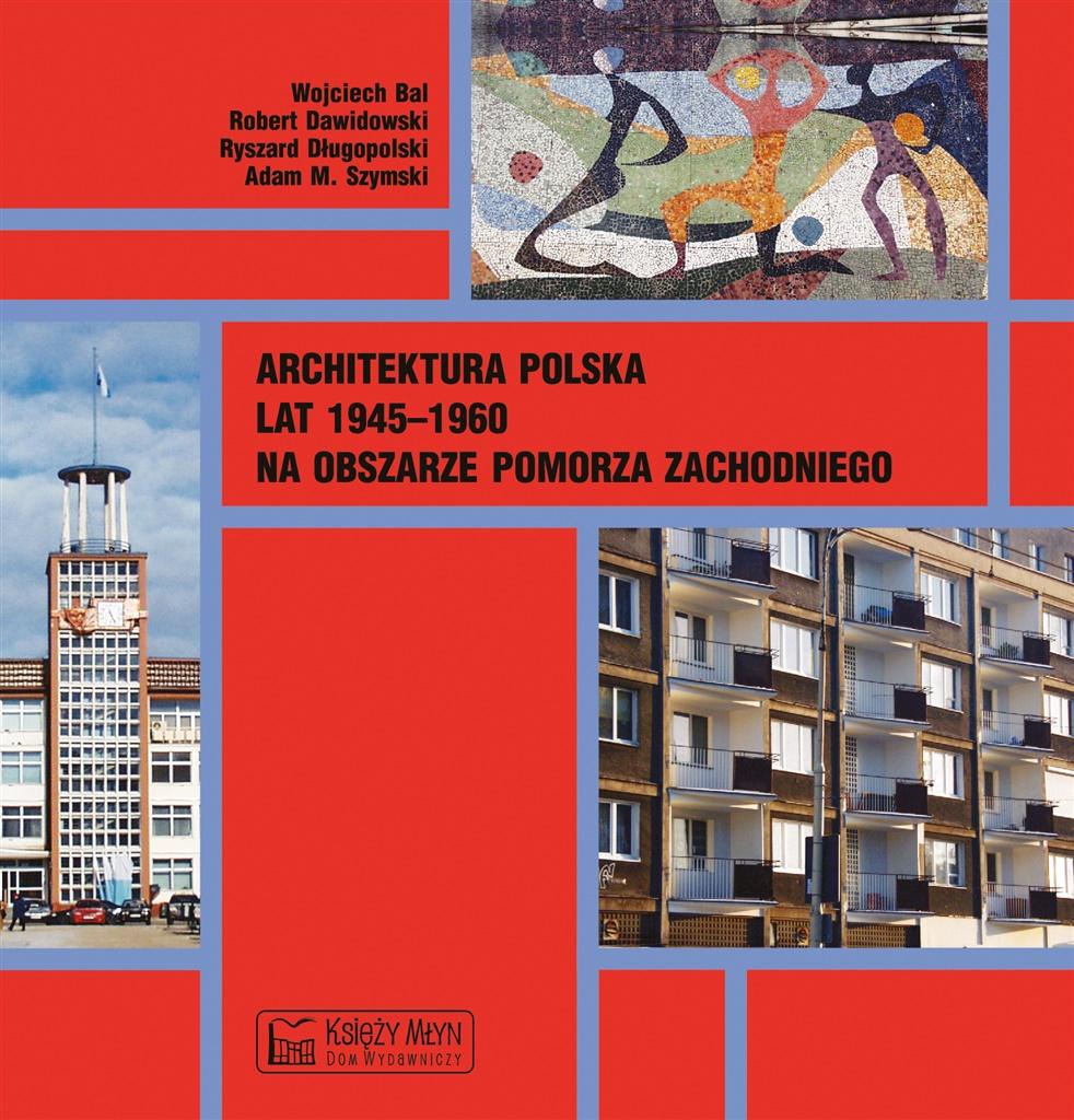 Książka - Architektura polska lat 19451960