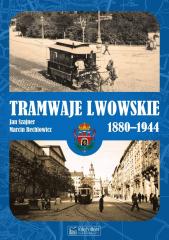 Książka - Tramwaje lwowskie 1880-1944