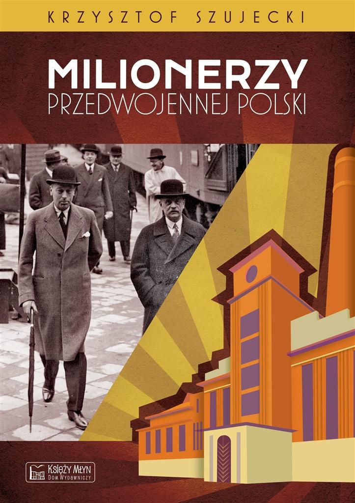 Książka - Milionerzy przedwojennej Polski