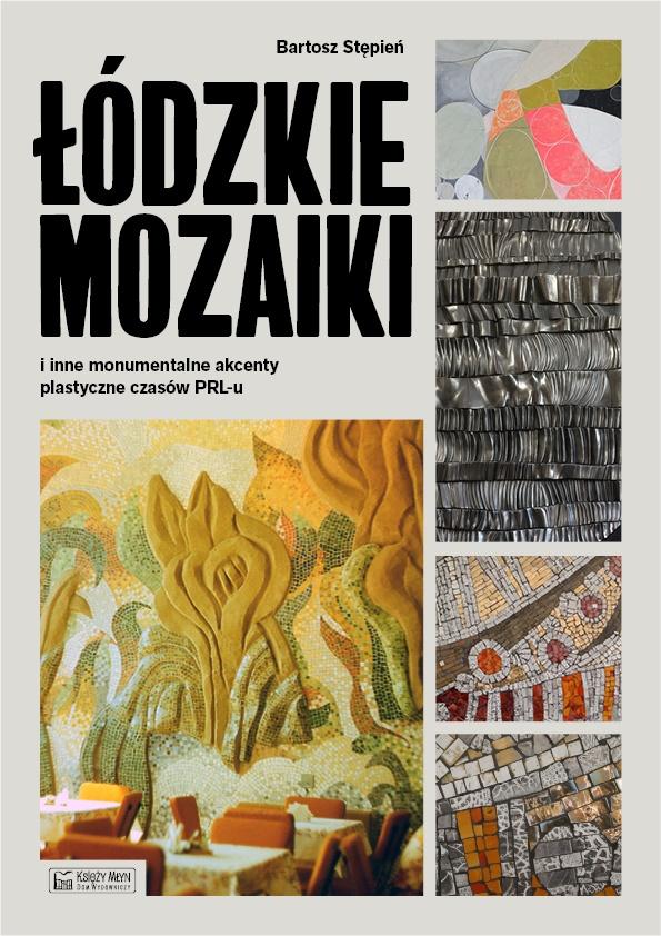 Książka - Łódzkie mozaiki