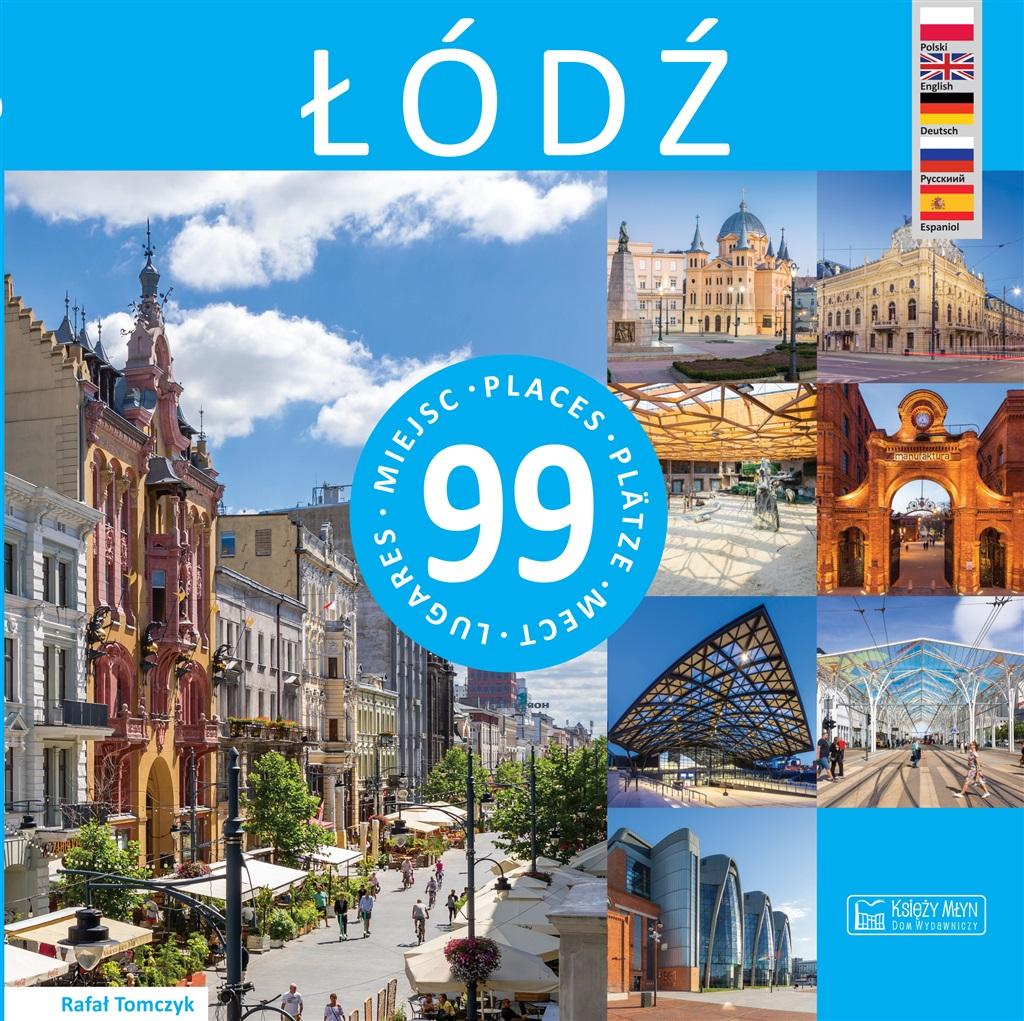 Książka - Łódź - 99 miejsc / 99 Places / 99 Pltze...