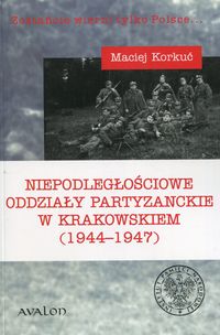 Książka - Niepodległościowe oddziały partyzanckie...