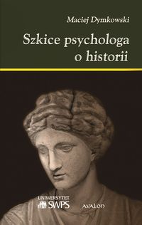 Książka - Szkice psychologa o historii