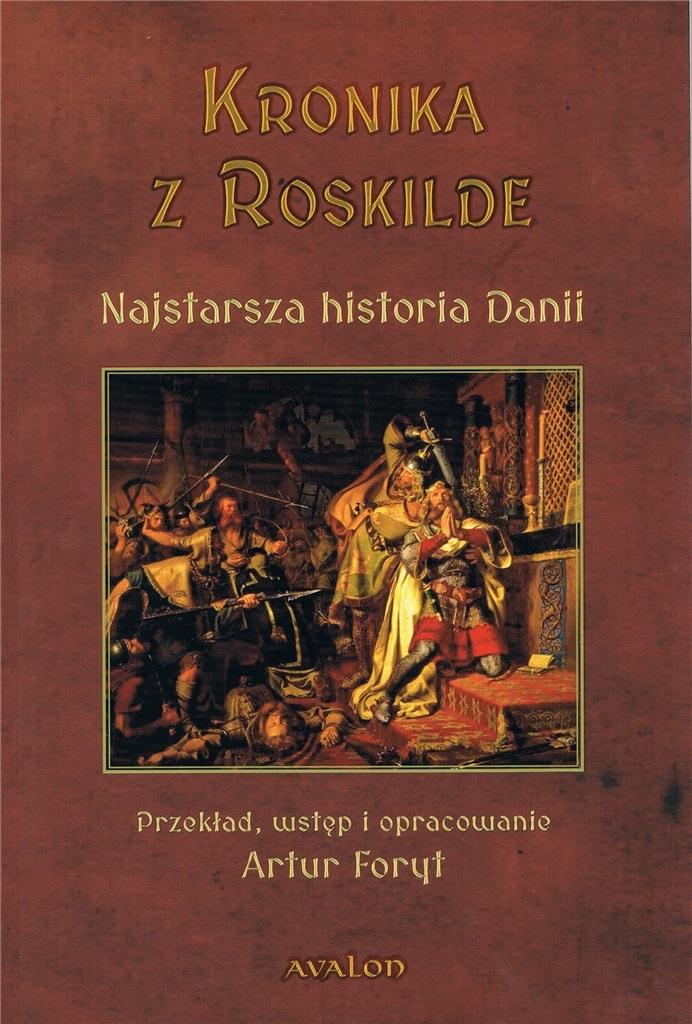 Książka - Kronika Z Roskilde. Najstarsza Historia Danii