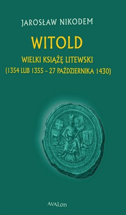 Książka - Witold Wielki Książę Litewski