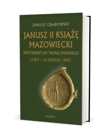 Książka - Janusz II Książę mazowiecki TW