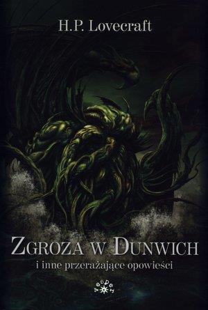 Zgroza w Dunwich i inne przerażające opowieści