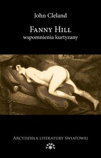 Książka - Fanny Hill. Wspomnienia kurtyzany