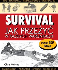 Książka - Survival jak przeżyć w każdych warunkach