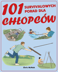 Książka - 101 survivalowych porad dla chłopców