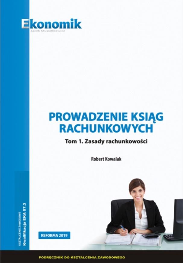 Prowadzenie ksiąg rachunkowych T.1 podr. EKONOMIK