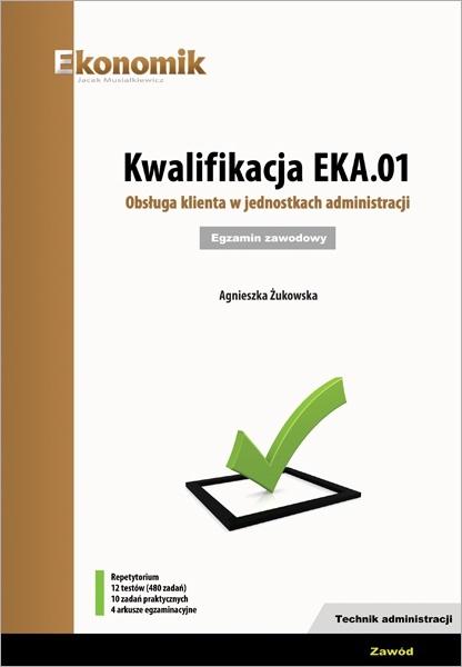 Książka - Kwalifikacja EKA.01. Obsługa klienta...