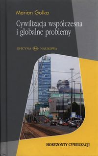 Książka - Cywilizacja współczesna i globalne problemy
