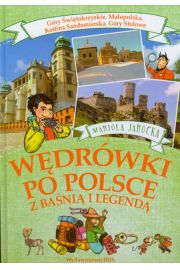 Wędrówki po Polsce z baśnią i legendą