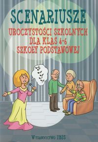 Książka - Scenariusze uroczystości szkolnych dla klas 4-6 szkoły podstawowej