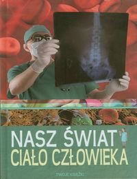 Nasz świat Ciało człowieka