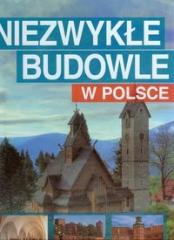 Książka - Niezwykłe budowle w Polsce