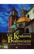 Książka - Od Krakowa do Białowieży Szlakiem skarbów Unesco