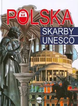 Książka - Polska. Skarby Unesco