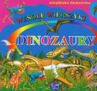 Książka - Dinozaury wesołe wierszyki