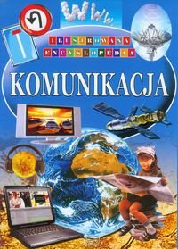 Komunikacja. Ilustrowana encyklopedia