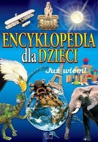 Książka - Encyklopedia dla dzieci. Już wiem!
