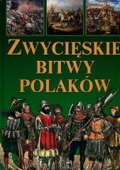 Książka - Zwycięskie bitwy Polaków