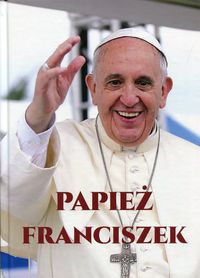 Książka - Papież Franciszek