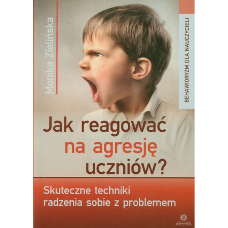 Jak reagować na agresję uczniów? Skuteczne...