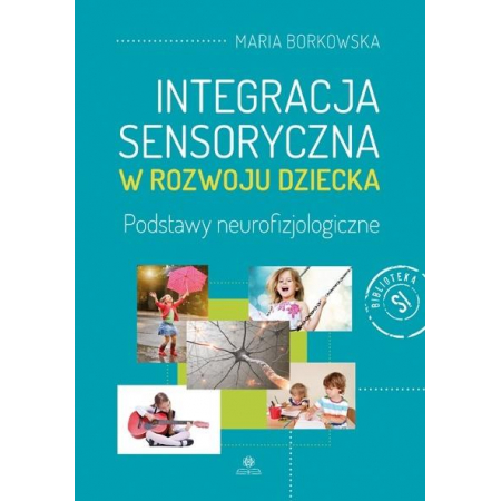 Książka - Integracja sensoryczna w rozwoju dziecka