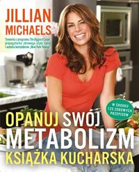 Książka - Opanuj swój metabolizm. Książka kucharska