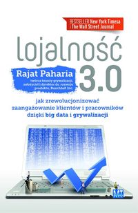 Książka - Lojalnośc 3.0 czyli jak zrewolucjonizować...
